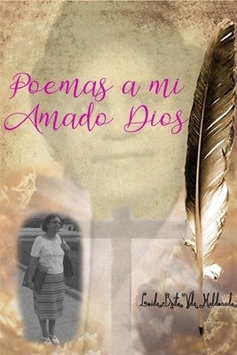 Poemas a mi Amado Dios by Brito, Loida