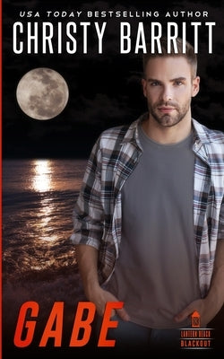 Gabe: A clean romantic suspense novel by Barritt, Christy
