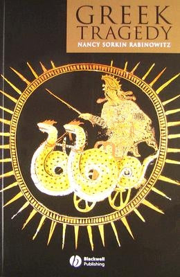 Greek Tragedy by Rabinowitz, Nancy Sorkin