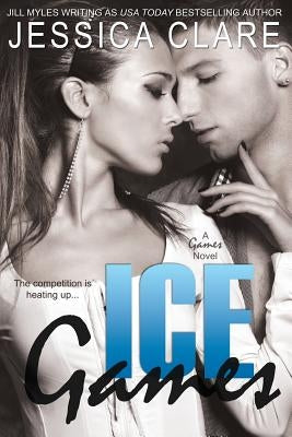 Ice Games by Clare, Jessica