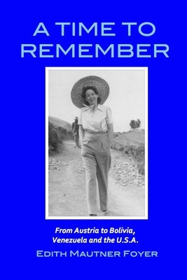 A Time to Remember by Foyer, Edith