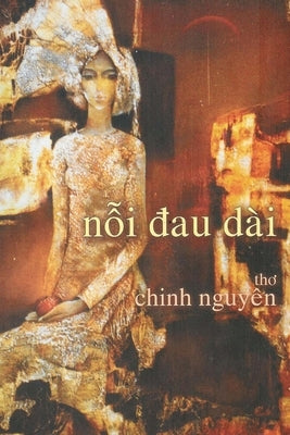 Nỗi Đau Dài by Nguyen, Chinh