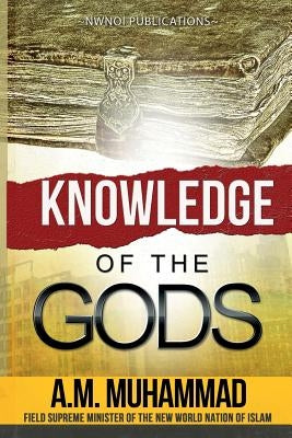 Knowledge of The Gods by Muhammad, Ali Mahdi