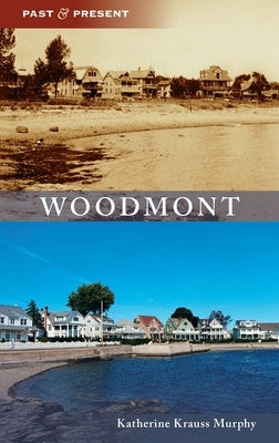 Woodmont by Murphy, Katherine Krauss
