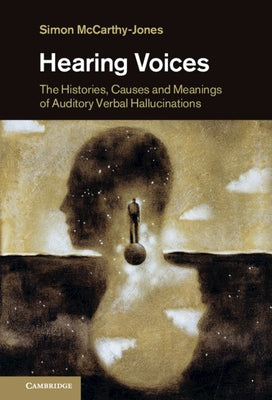 Hearing Voices by McCarthy-Jones, Simon
