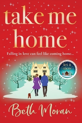 Take Me Home by Moran, Beth