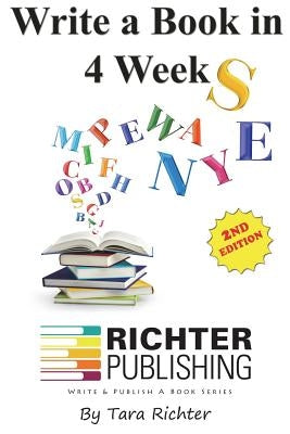 Write a Book in 4 Weeks by Cavanagh, Casey