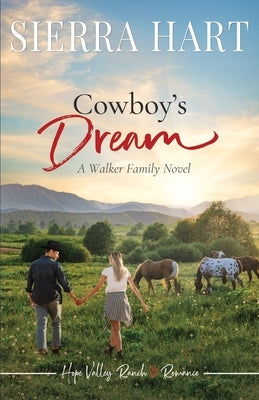 Cowboy's Dream: A Walker Family Novel by Hart, Sierra