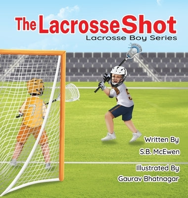 The Lacrosse Shot by McEwen, Sb