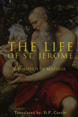 The Life of St. Jerome by Gennadius of Massilia