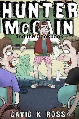 Hunter McCain and the Cookbook by Ross, David