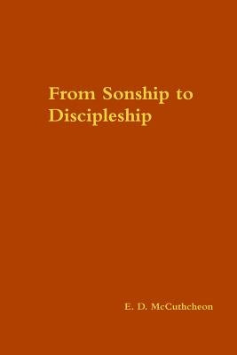 From Sonship to Discipleship by Montgomery, David