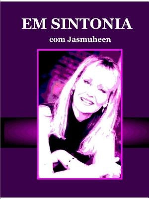 Em Sintonia by Jasmuheen