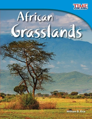 African Grasslands by Rice, William B.