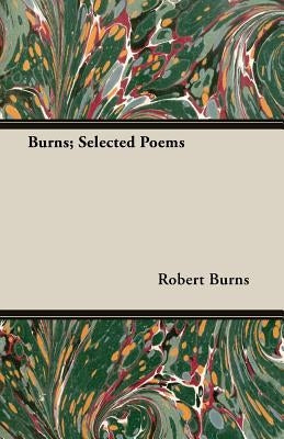 Burns; Selected Poems by Burns, Robert