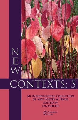 New Contexts: 5 by Gouge, Ian