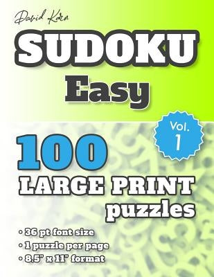 David Karn Sudoku - Easy Vol 1: 100 Puzzles, Large Print, 36 pt font size, 1 puzzle per page by Karn, David