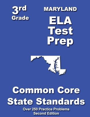Maryland 3rd Grade ELA Test Prep: Common Core Learning Standards by Treasures, Teachers'