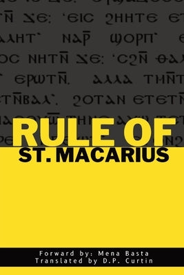 Rule of St. Macarius by St Macarius of Alexandria