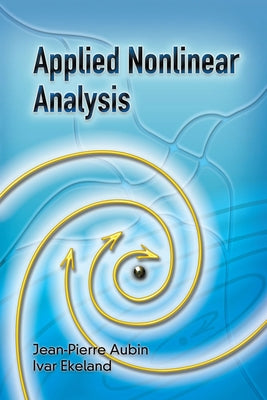 Applied Nonlinear Analysis by Aubin, Jean-Pierre