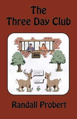 The Three Day Club by Probert, Randall