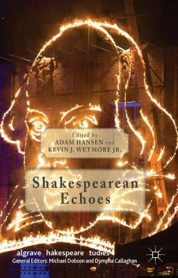 Shakespearean Echoes by Hansen, A.