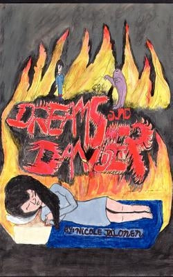 Dreams and Danger by Jalonen, Nicole