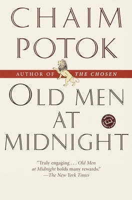 Old Men at Midnight: Stories by Potok, Chaim