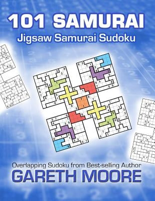 Jigsaw Samurai Sudoku: 101 Samurai by Moore, Gareth