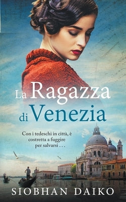 La Ragazza di Venezia by Daiko, Siobhan