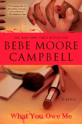 What You Owe Me by Campbell, Bebe Moore