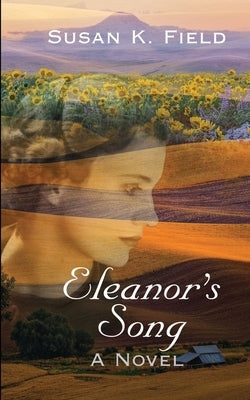 Eleanor's Song by Field, Susan K.