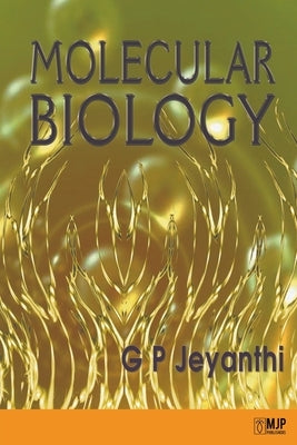 Molecular Biology by Jeyanthi, G. P.