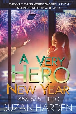 A Very Hero New Year by Harden, Suzan