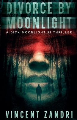 Divorce by Moonlight by Zandri, Vincent