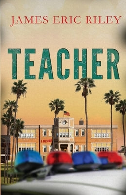 Teacher by Riley, James Eric