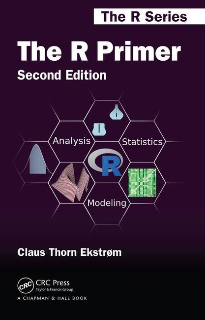 R Primer by Ekstrom, Claus Thorn