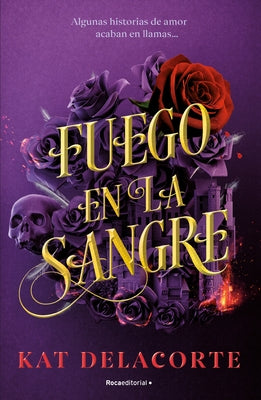 Fuego En La Sangre / With Fire in Their Blood by Delacorte, Kat