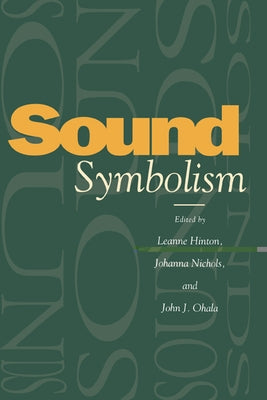 Sound Symbolism by Hinton, Leanne
