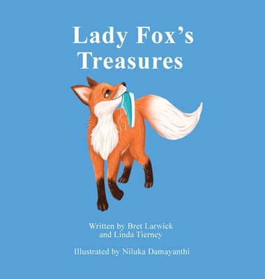 Lady Fox's Treasures by Larwick, Bret