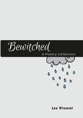 Bewitched by Vincent, Lev