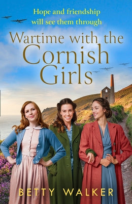 Wartime with the Cornish Girls by Walker, Betty