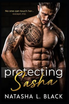 Protecting Sasha by Black, Natasha L.