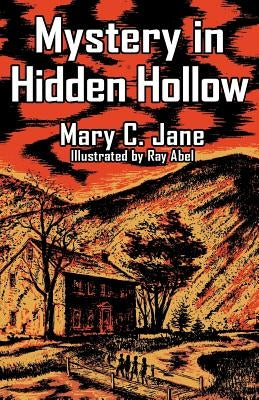Mystery in Hidden Hollow by Jane, Mary C.