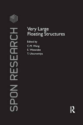Very Large Floating Structures by Wang, C. M.