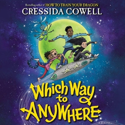 Which Way to Anywhere by Cowell, Cressida