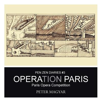 Operation Paris: Paris Opera Competition by Magyar, Peter