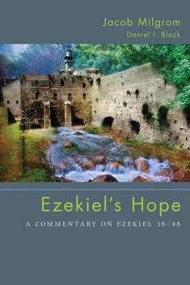 Ezekiel's Hope by Milgrom, Jacob