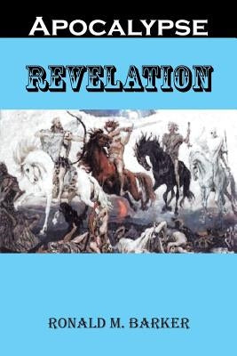 Revelation by Barker, Ronald M.