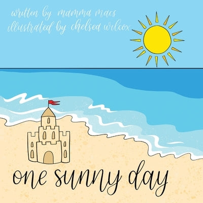 One Sunny Day by MC Dermott, Karen